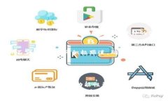 如何下载和使用TP钱包官方安卓版：全面指南TP钱